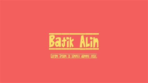 Alasan perubahan identitas baru ini agarbisa terus beradaptasi dan relevan yang. Batik Alin Font : Download Free for Desktop & Webfont