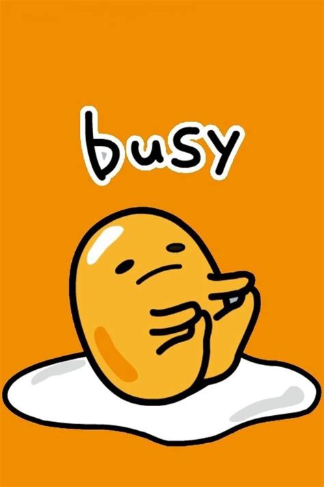 An Orange Background With The Words Busy In White Letters On It And A Cartoon Egg Laying Down