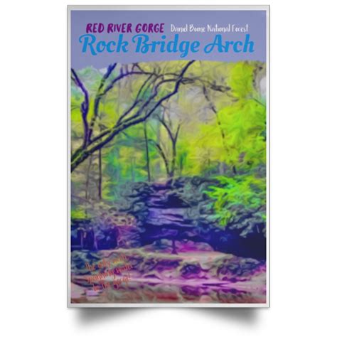 Red River Gorge Rock Bridge Arch Poster Red River Gorge Red River