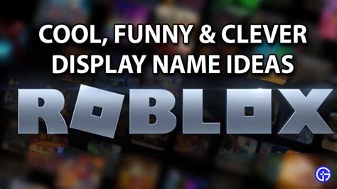 400 Best Roblox Display Name Ideas Good Cool And Cute Names