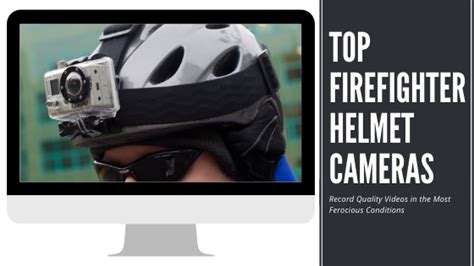 When you hear the wired smoke detector beeping, it can be a scary thing at first! Firefighter Helmet Camera Reviews Featuring Small HD Video Cam