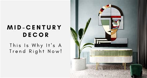 This Is Why Mid Century Decor Is Trendy Right Now
