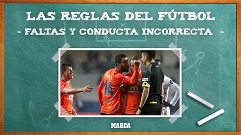 Regla 12 Del Fútbol Faltas Y Conducta Incorrecta