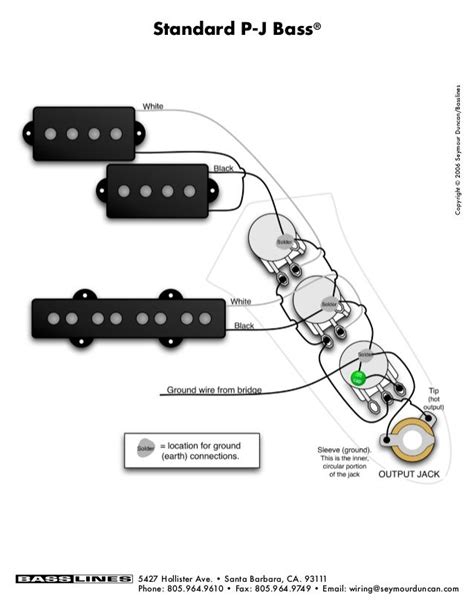 Standard 2 vol 2 tone wiring diagram. Copyright © 2006 Seymour Duncan/Basslines Standard P-J Bass® 5427 Hollister Ave. • Santa Barbara ...