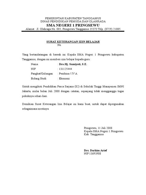 Administrasi yang baik tetap harus membuat surat pernyataan bahwa orang tua / wali murid memberikan izin untuk mengikuti pembelajaran tatap pada kesempatan kali ini admin membagikan contoh untuk menjadi refrensi buat bapak/ibu dalam membuat surat izin belajar di era new normal. Contoh Surat Izin Belajar Dari Kepala Sekolah - Dapatkan ...