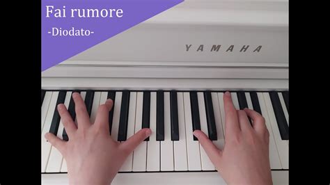 Videos you watch may be added to the tv's watch history and influence tv. Fai rumore - Diodato - Cover accompagnamento piano - YouTube