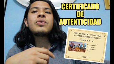Certificado De Autenticidad Para Una Obra Como Hacer Un Certificado Y