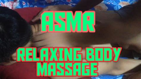 Asmr Back Massage Asmr Relaxing Music Relaxing Video Asmr