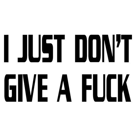 I Don T Give A Fuck Humor Sticker