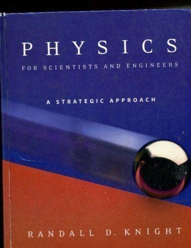 Physics For Scientists And Engineers: A Strategic Approach | Rent ...