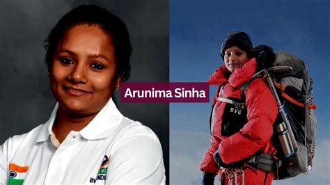 Meet Arunima Sinha The Living Embodiment Of Courage And Passion Who