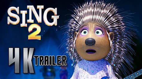 Sing 2 2021 4k Official Trailer 2 4k Uhd Youtube