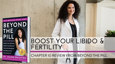 Boost Your Libido And Fertility Chapter Beyond The Pill Dr