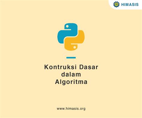 Materi Kontruksi Dasar Dalam Algoritma Politeknik STMI Jakarta