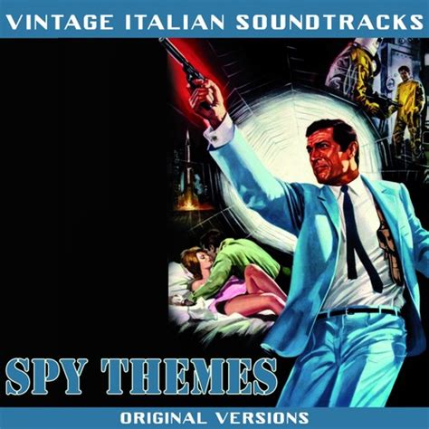 Vintage Italian Soundtracks Spy Themes Original Versions Songs