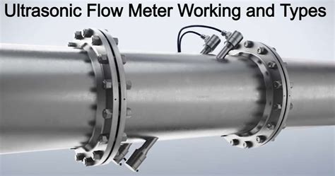 Ultrasonic Flow Meter Working And Types Chemical Engineering World