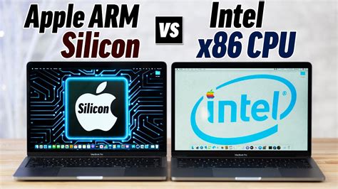 Apple Silicon Arm Chips Vs Intel X86 Processors For Mac Youtube