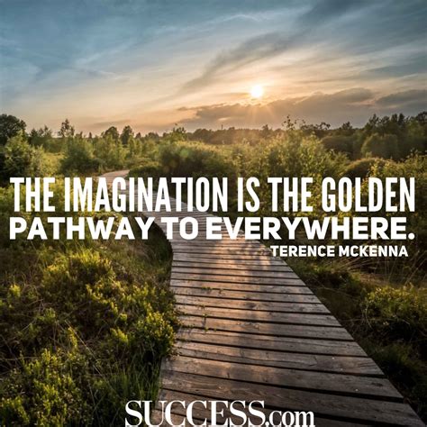 15 Inspirational Quotes To Unlock Your Imagination Success
