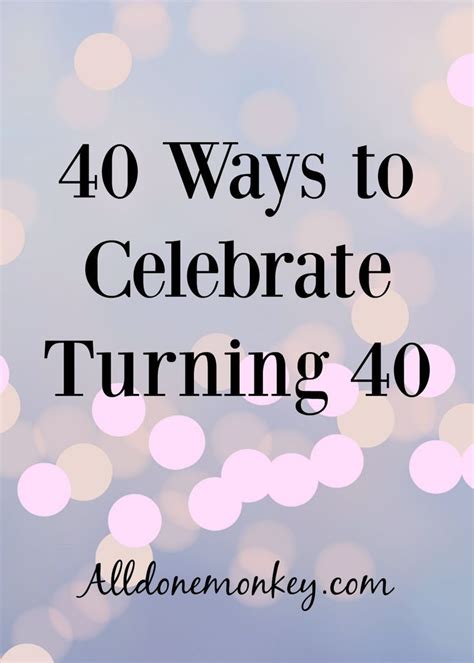 Happy 40th my wonderful husband! 40 Ways to Celebrate Turning 40 | 40th birthday quotes ...