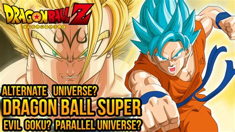 It includes planets, stars, a large amount of galaxies. Dragon Ball Super: Evil Goku in Universe 6? Alternate Universe? (DBZ / Super Theory Discussion ...