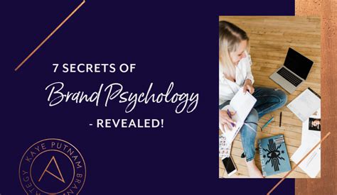 7 Brand Psychology Secrets Revealed Kaye Putnam Psychology