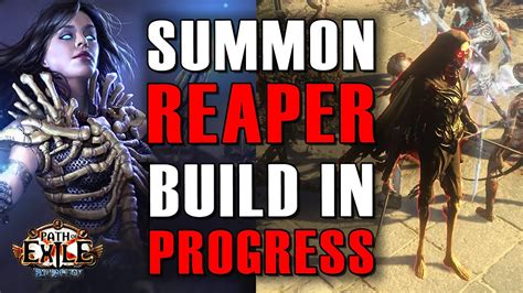 Reaper Is Awesome Poe 315 Summon Reaper Build In Progress Path Of
