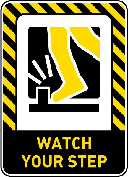 Thin, light, and flexible it can be taped or fastened easily to most surfaces. Watch Your Step Sign E5346 - by SafetySign.com