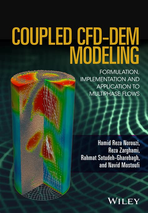 Pdf Coupled Cfd Dem Modeling Formulation Implementation And Application To Multiphase Flows