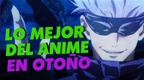 Top 5 Los Mejores Animes De Temporada De Otoño 2020 Tierragamer