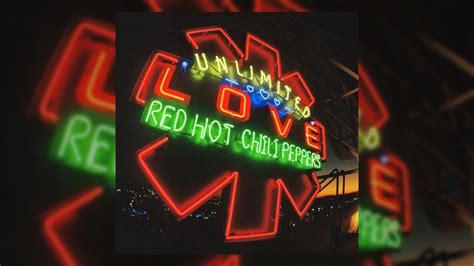 Listen To Red Hot Chili Peppers ‘unlimited Love