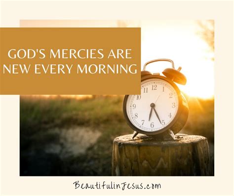 God S Mercies Are New Every Morning Beautiful In Jesus