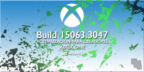 Ya Está Disponible La Build 150633047 De Xbox One Insider Preview En
