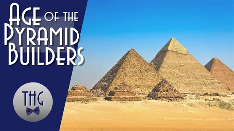 The Age Of The Pyramid Builders Youtube