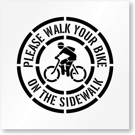 Walk Your Bike On Sidewalk Pavement Stencil Signs