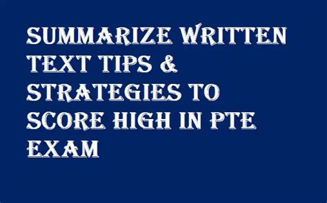 Summarize Written Text Tips Strategies To Score High In Pte Exam