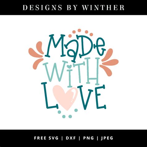 Free Made With Love SVG DXF PNG & JPEG | Svg, Love png, Hand lettering