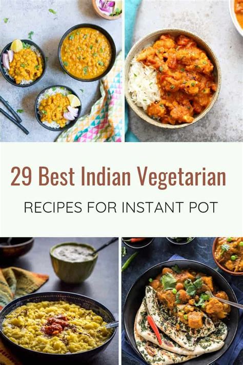Best Instant Pot Indian Vegetarian Recipes Piping Pot Curry