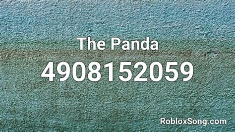 The Panda Roblox Id Roblox Music Codes