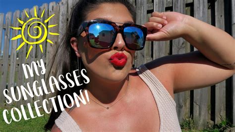 My Sunglasses Collection Youtube