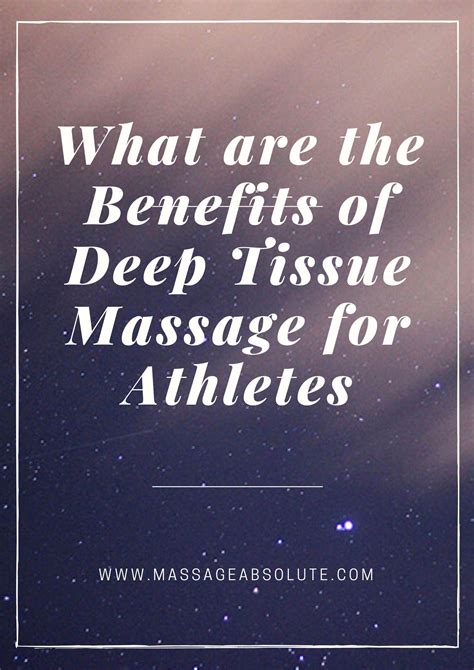 What Are The Benefits Of Deep Tissue Massage For Athletes In 2020 Deep Tissue Massage Deep