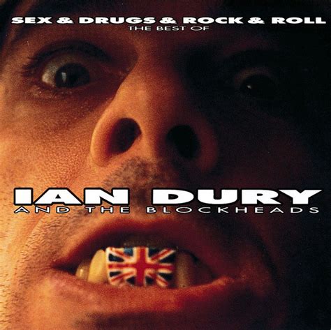 Ian Dury And The Blockheads Sex And Drugs And Rock And Roll The Best