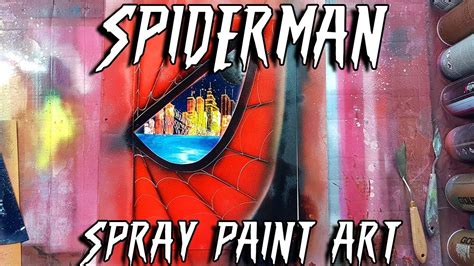 Tuto Spiderman Spray Paint Art En Français 🎨 Youtube