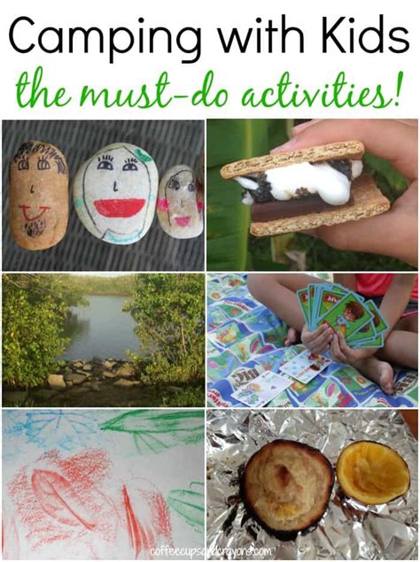 The Best Camping Activities For Kids Coffee Cups And Crayons
