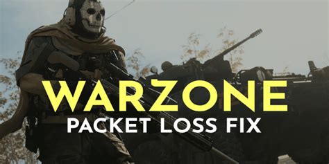 Call Of Duty Warzone Packet Loss How To Fix It There Is Not Fix