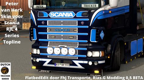 Dutch Trucker Mario Ets Peter Van Herk Skin Scania Rjl Series Flatbed Trailer New Bleu