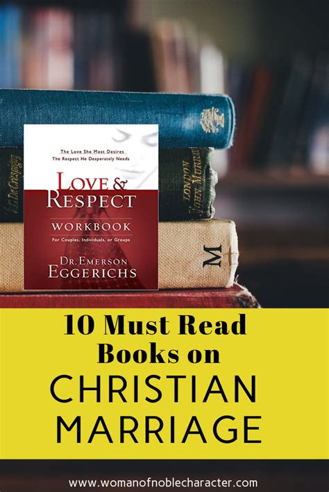10 must read books on christian marriage christian marriage marriage books sacred marriage