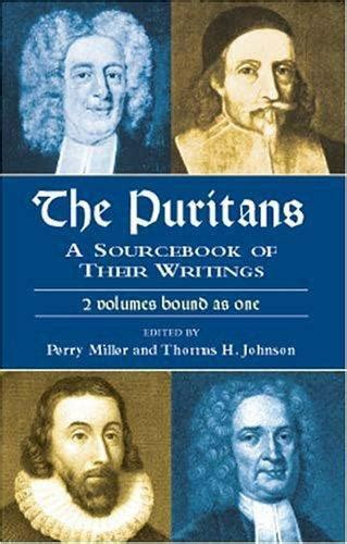 Puritans A Sourcebook Of Their Writings 2001 Trade Paperback Large