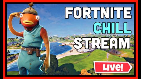 Fortnite Chill Stream Youtube