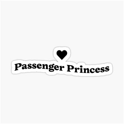 Passenger Princess Sticker For Sale By Bestofa Redbubble