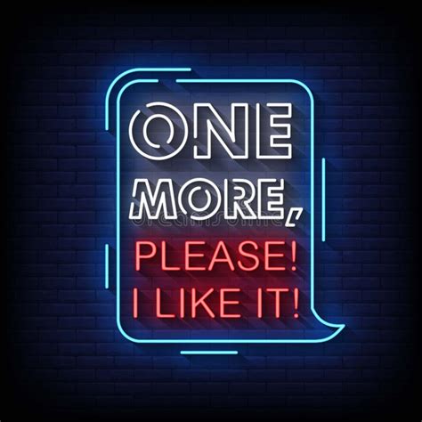 One More Please Like It Neon Signs Style Text Vector Stock Vector